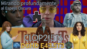 Lee más sobre el artículo CLOP E215 Mirando profundamente al Espejo Oscuro (Crossover con DGHD)